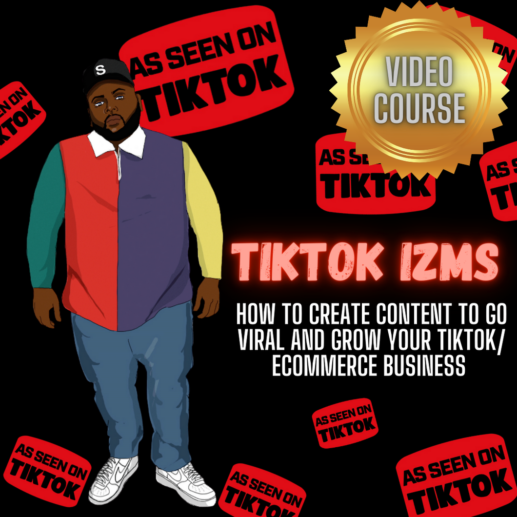 Tiktok-Izms: Video Course ( INSTANT DOWNLOAD)